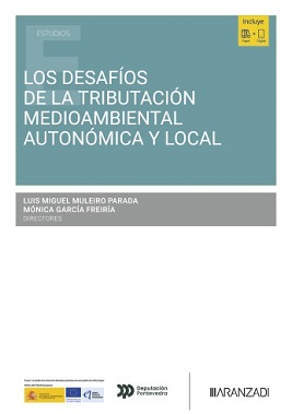 Los Desafíos De La Tributación Medioambiental Autonómica Y Local