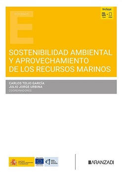 Sostenibilidad Ambiental Y Aprovechamiento De Los Recursos Marinos