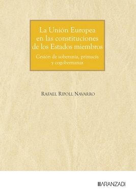 La Unión Europea En Las Constituciones De Los Estados Miembros