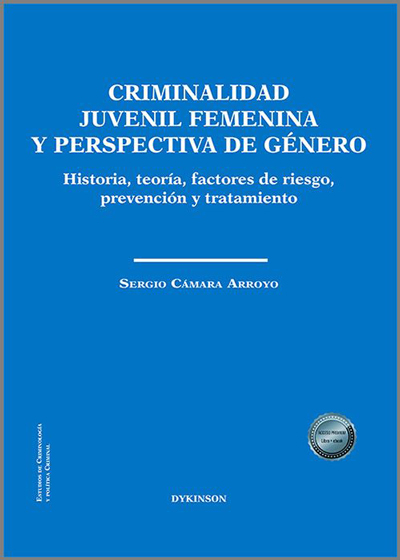 Criminalidad Juvenil Femenina Y Perspectiva De Genero.