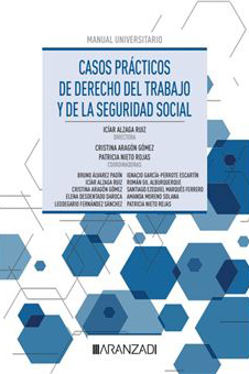 Casos Practicos De Derecho Del Trabajo Y De La Seguridad Social