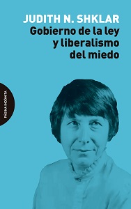 Gobierno De La Ley Y Liberalismo Del Miedo