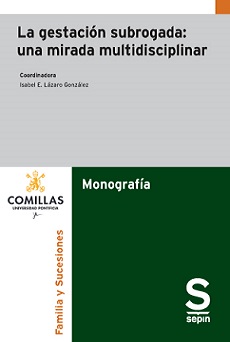 La gestación subrogada: una mirada multidisciplinar