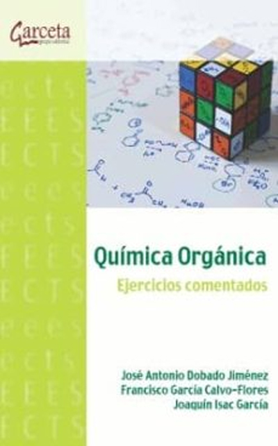 Química Orgánica Ejercicios Comentados