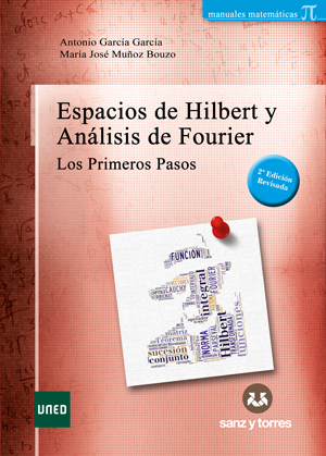 Espacios De Hilbert Y Análisis De Fourier