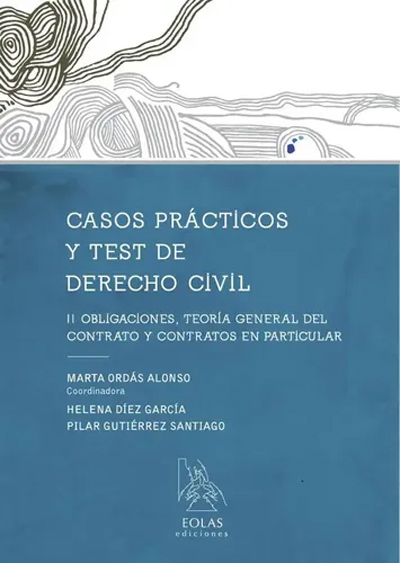 Casos prácticos y test de derecho civil II 