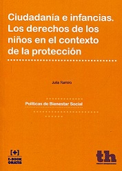 Ciudadanía E Infancias Los Derechos De Los Niños En El Contexto De La Protección