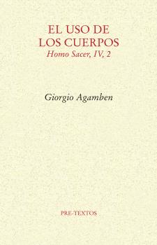 El Uso De Los Cuerpos