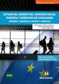 Estado Del Bienestar Cohesión Social Europea Y Derechos De Ciudadanía 