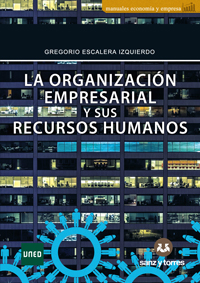 La Organización Empresarial Y Sus Recursos Humanos 