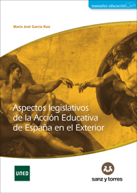 Aspectos Legislativos De La Acción Educativa De España En El Exteior