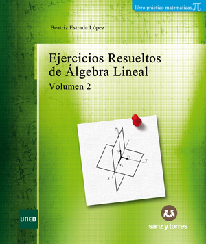 Ejercicios Resueltos De Algebra Lineal Volúmen II 