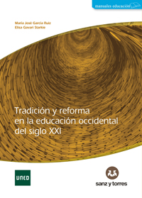 Tradición Y Reforma En La Educación Occidental Del Siglo XXI