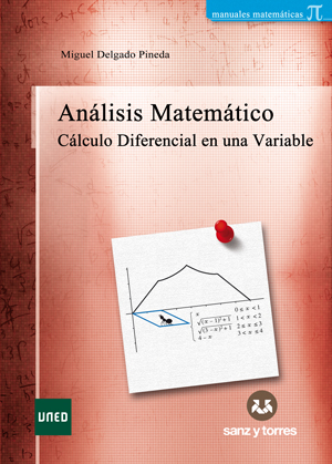 Análisis Matemático: Calculo Diferencial En Una Variable 
