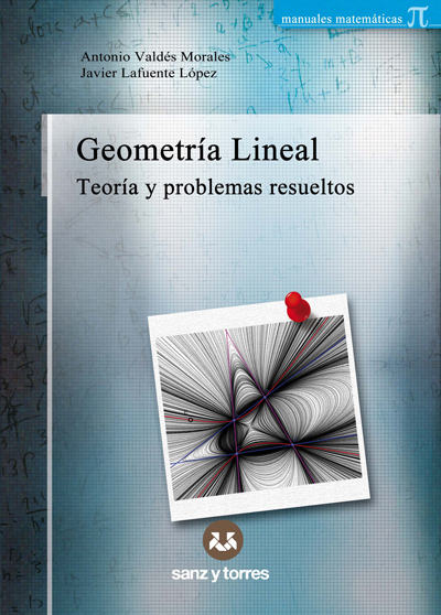 Geometria Lineal Teoría Y Problemas Resueltos