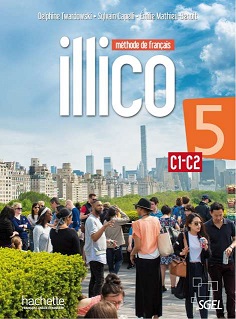 Illico 5 Méthode De Français C1-C2 