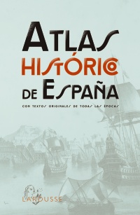 Atlas Histórico De España 