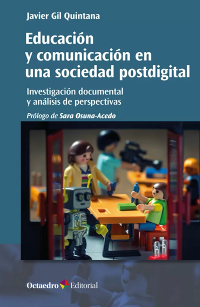 Educación y Comunicación en una Sociedad Postdigital 