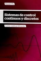 Sistemas De Control Continuos Y Discretos 