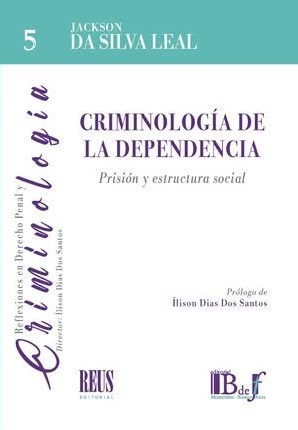 Criminología De La Dependencia