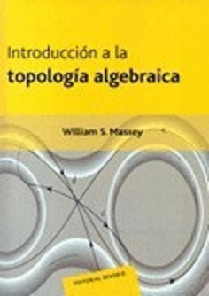 Introducción A La Topología Algebraica 