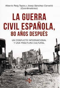 La Guerra Civil Española 80 Años Después