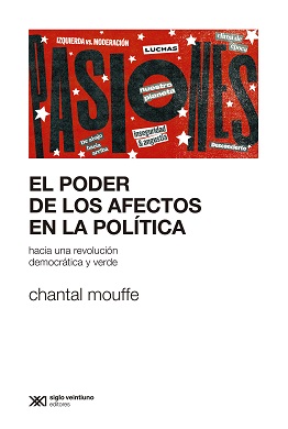 El Poder De Los Afectos En Política