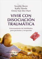 Vivir con disociación traumática: entrenamiento de habilidades para pacientes y terapeutas