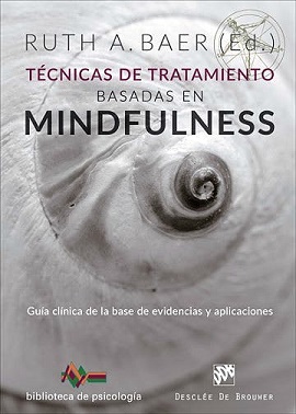 Técnicas De Tratamiento Basadas En Mindfulness