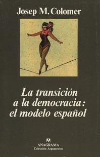 La Transición A La Democracia El Modelo Español