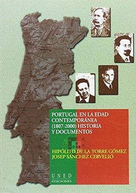Portugal En La Edad Contemporánea 1807-2000 Historia Y Documentos