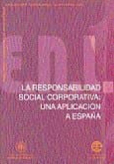 La responsabilidad social corporativa: una aplicación a España
