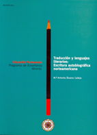 Traducción Y Lenguajes Literarios Escritura Autobiográfica Norteamericana