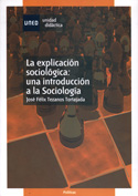 La Explicación Sociológica Una Introducción A La Sociología