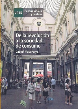 De La Revolución A La Sociedad De Consumo