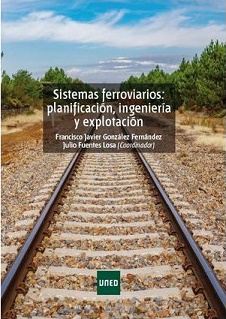 Sistemas Ferroviarios Planificación Ingenieria Y Explotación