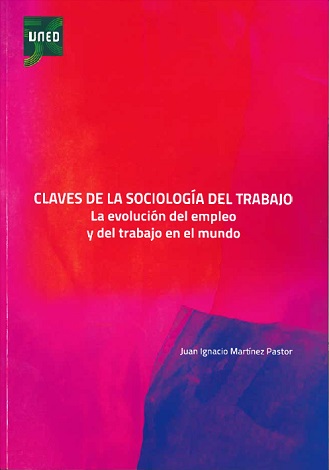 Claves De La Sociología Del Trabajo