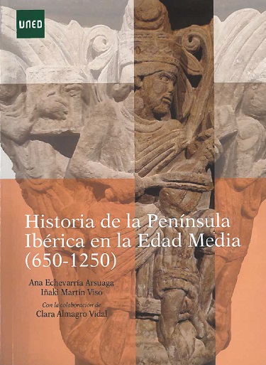 Historia De La Península Ibérica En La Edad Media (650-1250) 
