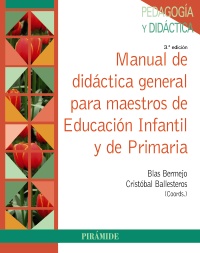 Manual De Didáctica General Para Maestros De Educación Infantil Y De Primaria 