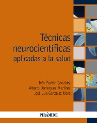 Técnicas Neurocientíficas Aplicadas A La Salud