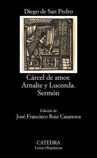 Carcel De Amor / Arnalte Y Lucenda / Sermón 
