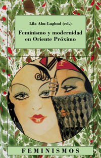 Feminismo Y Modernidad En Oriente Próximo