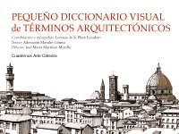 Pequeño Diccionario Visual Términos Arquitectónicos