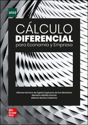 Cálculo Diferencial Para Economía y Empresa: Alberto Muñoz Cabanes: Alfonso  Herrero de Egaña Espinosa de los Monteros: Mariano Matilla García: Librería  Sanz y Torres