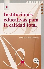 Instituciones Educativas Para La Calidad Total 