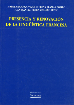 Presencia Y Renovación De La Lingüística Francesa