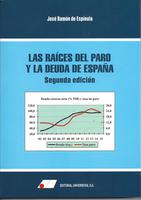 Las Raíces Del Paro Y La Deuda De España