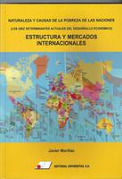 Naturaleza Y Causas De La Pobreza De Las Naciones Estructura y Mercados Internacionales