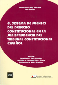 El sistema de fuentes del derecho constitucional en la jurisprudencia del tribunal constitucional español