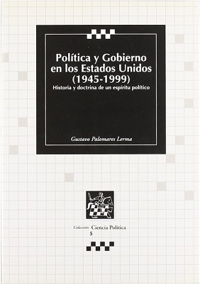 Política Y Gobierno En Los Estados Unidos (1945-1999)